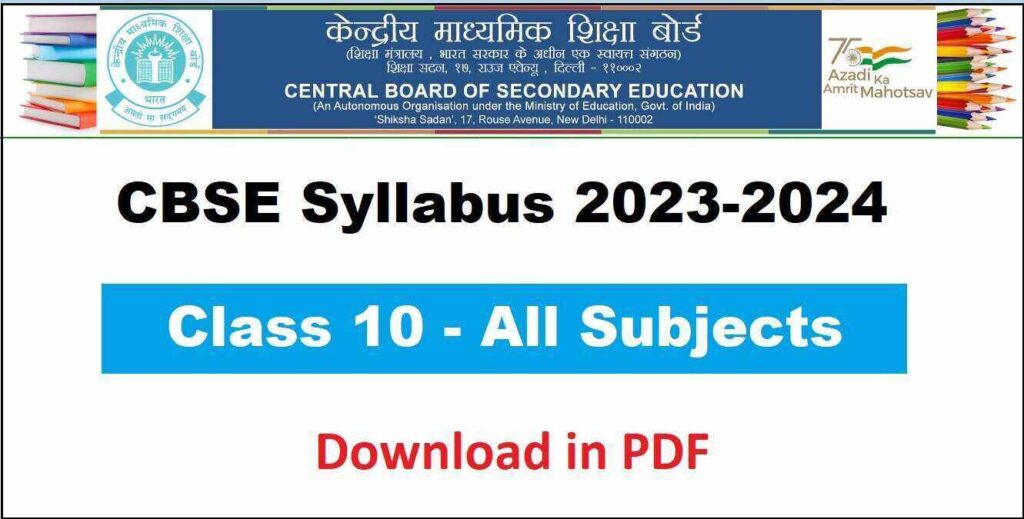 CBSE Class 10 Syllabus 2023-24 PDF (All Subjects) with Important Study Resources